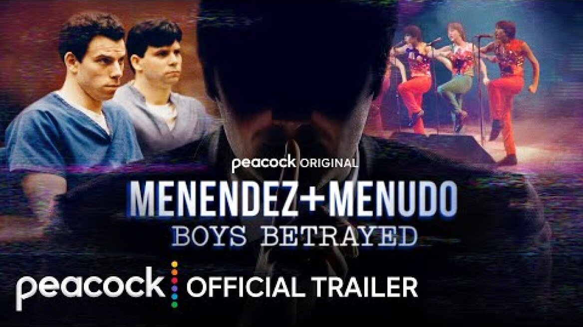 Menendez + Menudo: Boys Betrayed | Official Trailer | Peacock Original